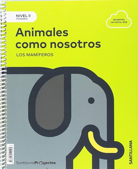 Animales Como Nosotros 3º Educacion Primaria Nivel II Ed 2018