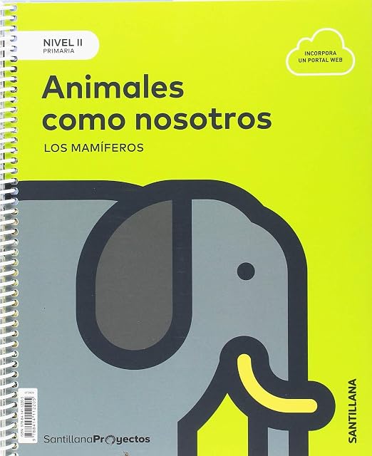 Portada de Animales Como Nosotros 3º Educacion Primaria Nivel II Ed 2018