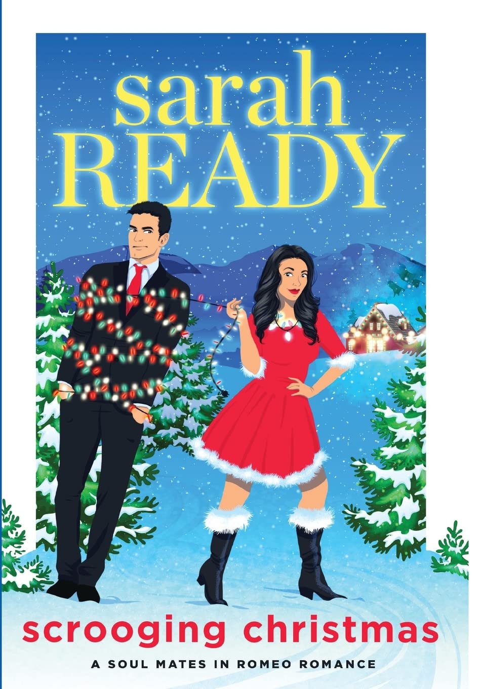 Buy Scrooging Christmas: 7 (Soul Mates in Romeo Romance) — BookShops.in
