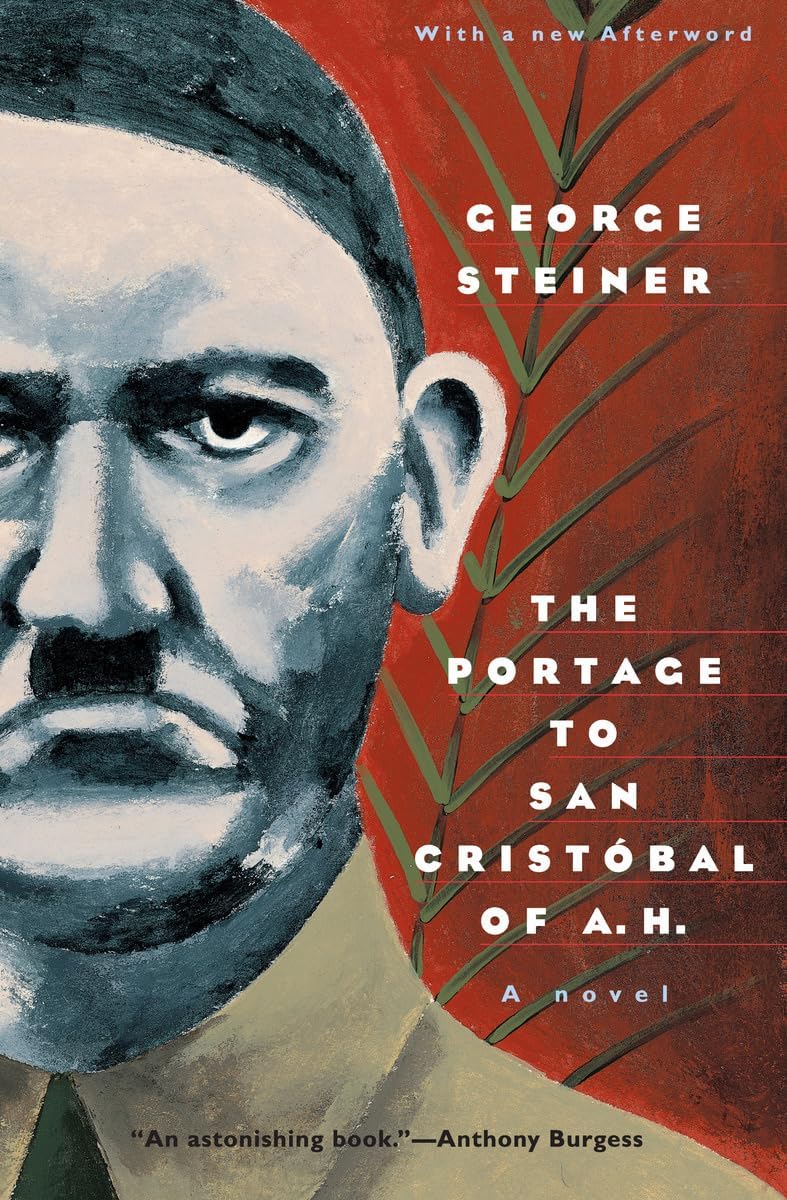 The Portage to San Cristobal of A. H.: A Novel (Phoenix Fiction)