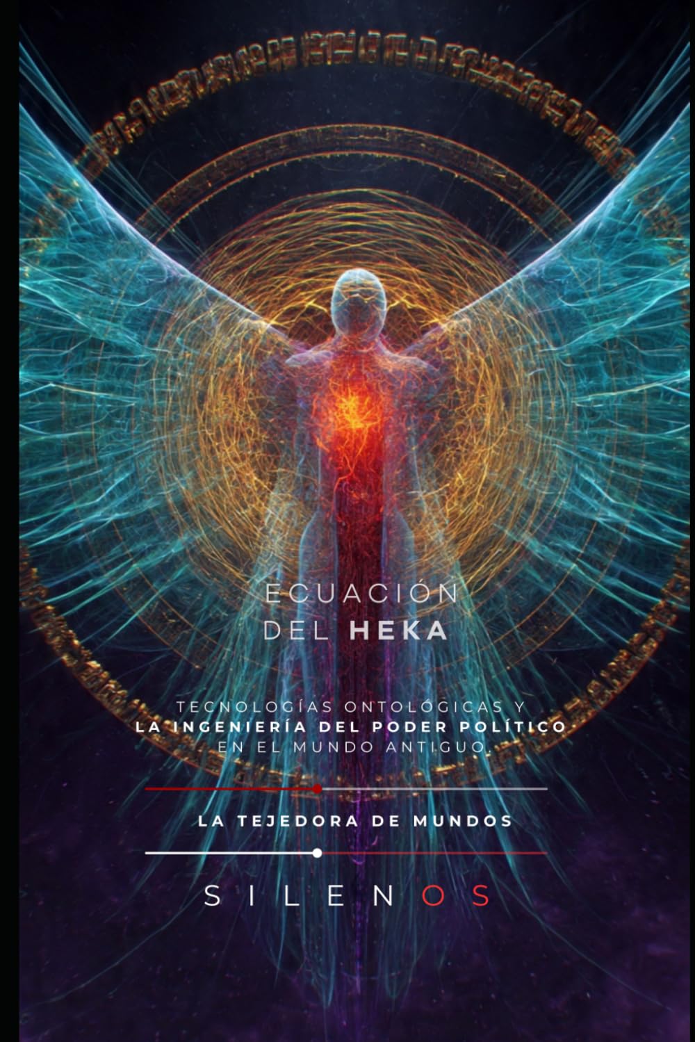 LA ECUACIÓN DEL HEKA: Tecnologías ontológicas y la ingeniería del poder político en el mundo antiguo (CULTURAS DEL MUNDO)