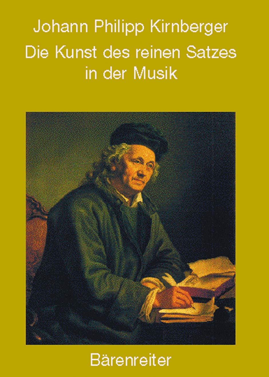 Die Kunst des reinen Satzes in der Musik: Reprint der Ausgabe Berlin 1771 Band I: Harmonielehre