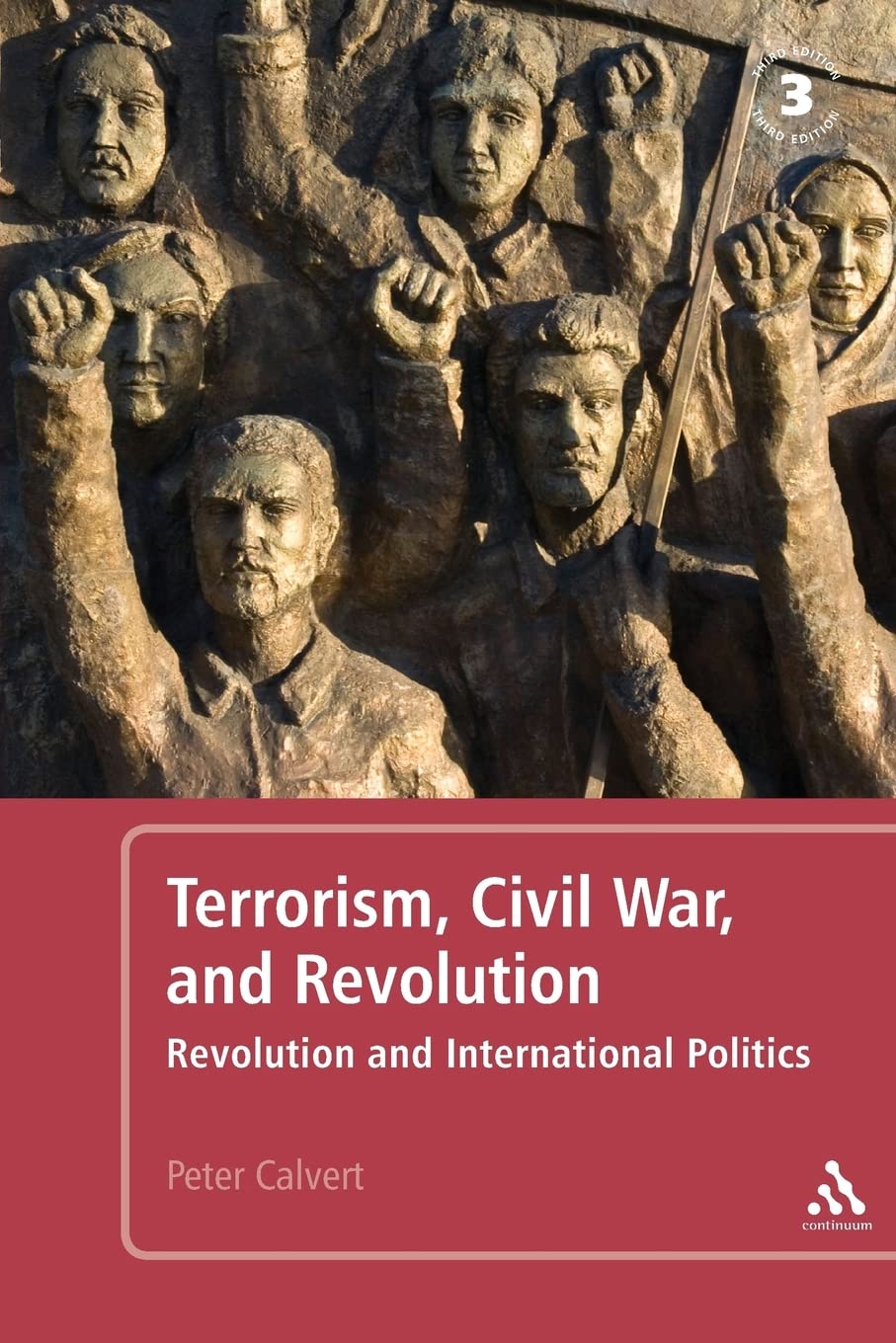 Terrorism, Civil War, and Revolution: Revolution and International Politics, 3rd Edition