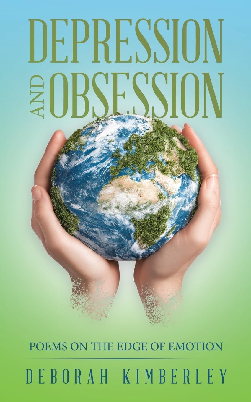 Depression and Obsession: Poems on the Edge of Emotion