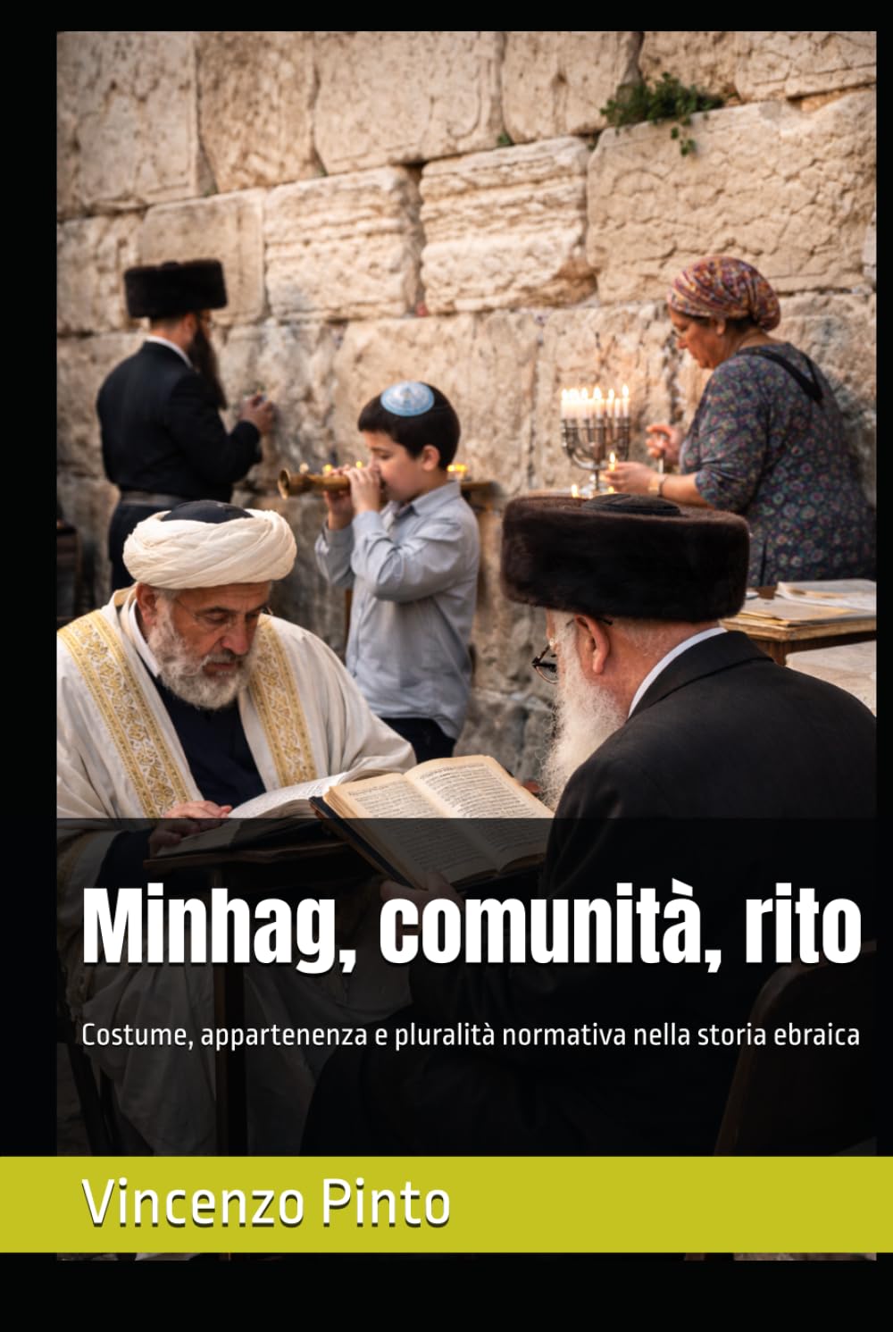 Minhag, comunità, rito: Costume, appartenenza e pluralità normativa nella storia ebraica (Halakhica)