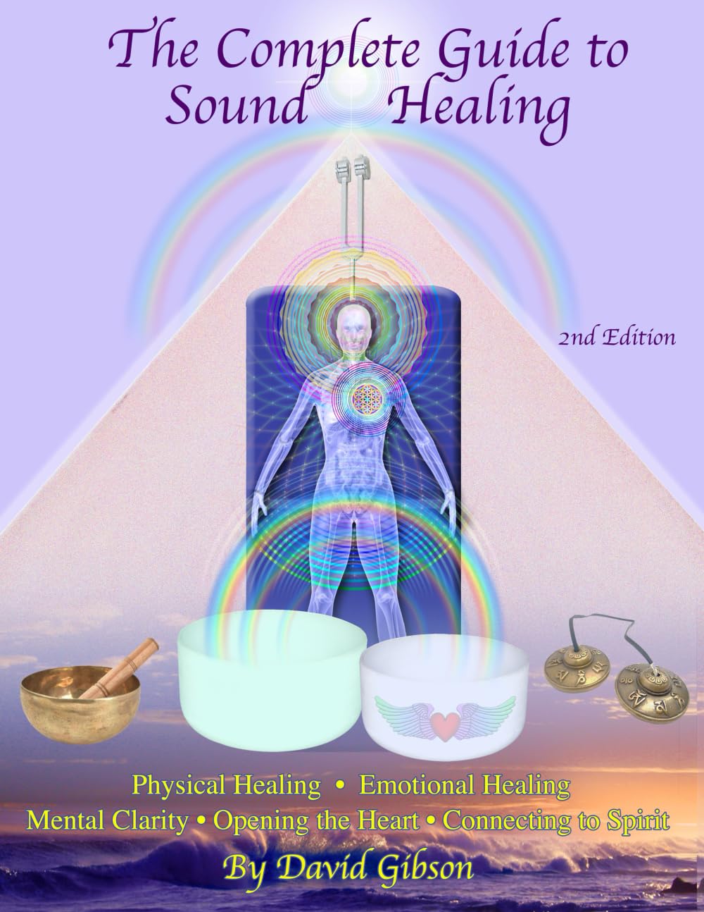 The Complete Guide to Sound Healing      Paperback – March 1, 2024