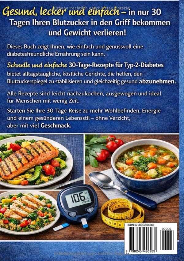 Miniatura 2 de Schnelle und einfache 30-Tage-Rezepte für Typ-2-Diabetes Köstliche Mahlzeiten zur Blutzuckerkontrolle und zum Abnehmen (German Edition)