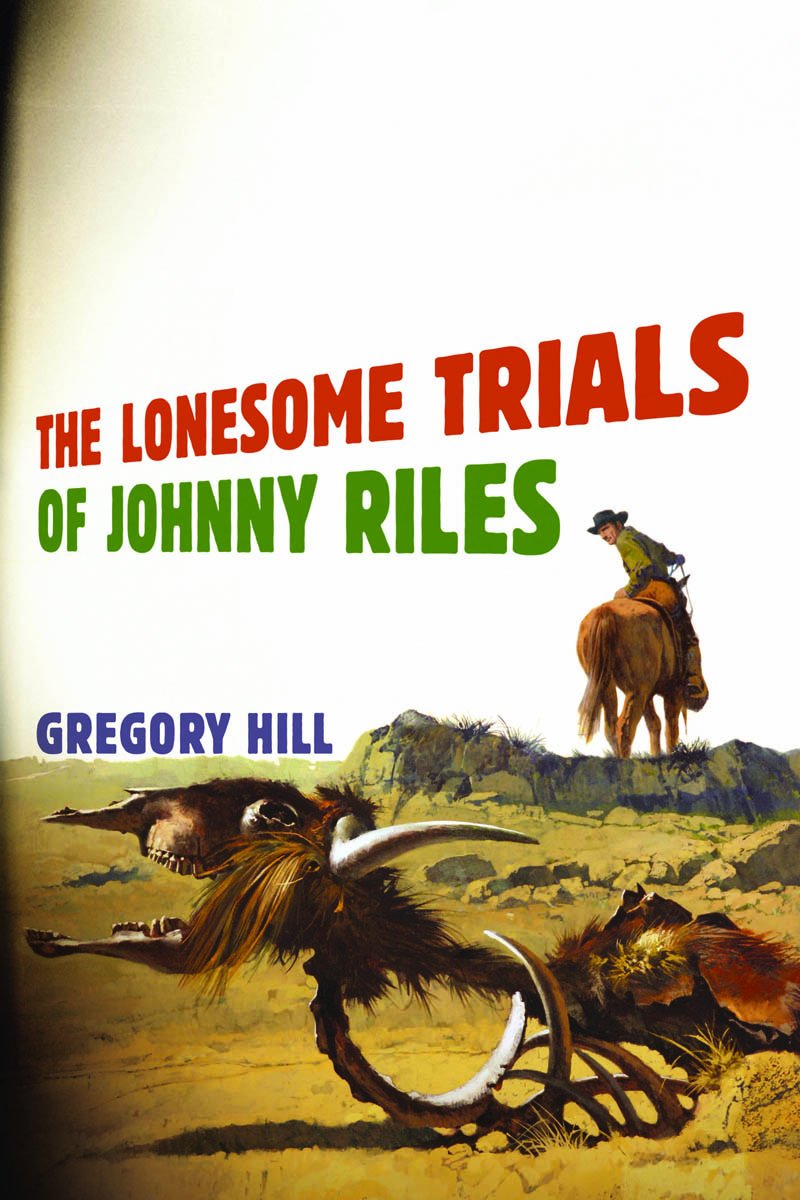 Buy The Lonesome Trials of Johnny Riles — BookShops.in