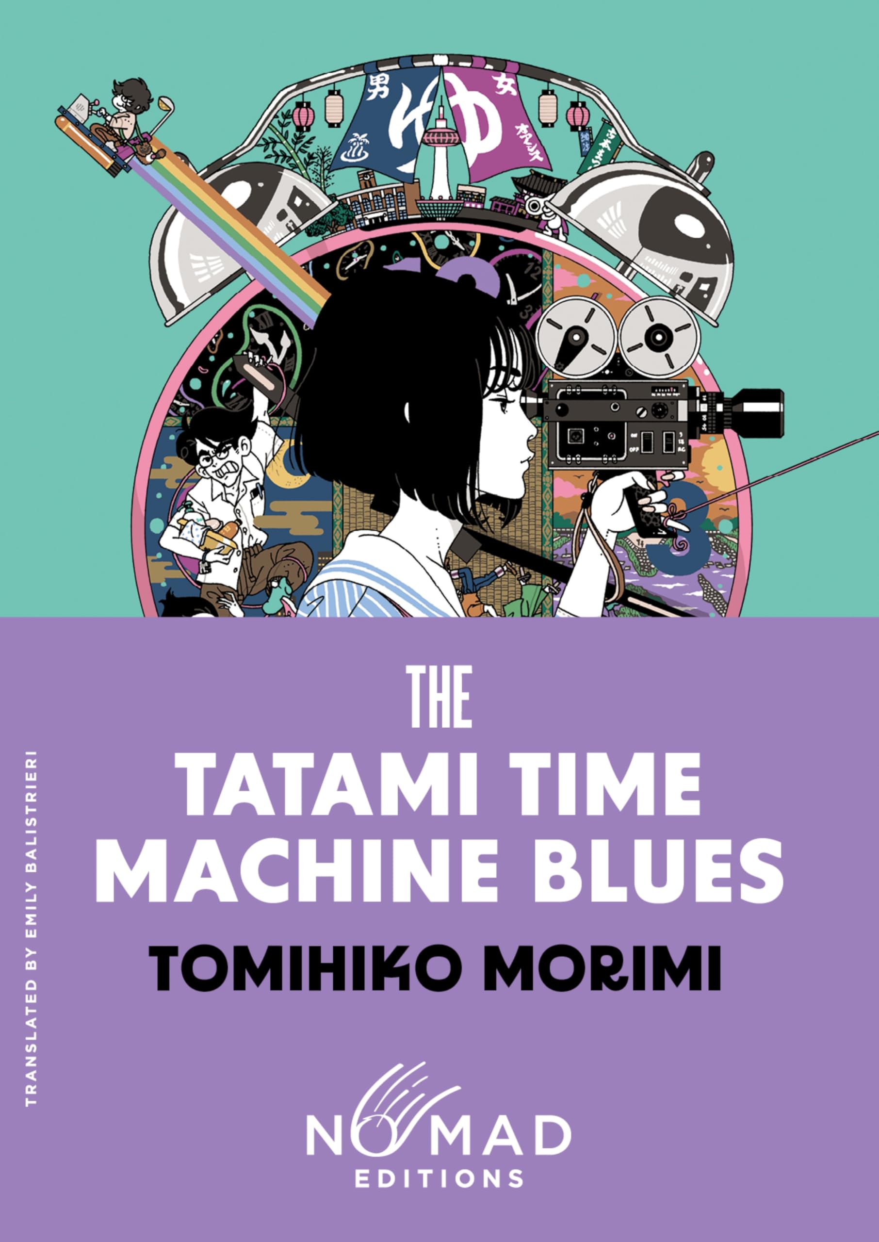 The Tatami Time Machine Blues (Nomad Edition): A Novel