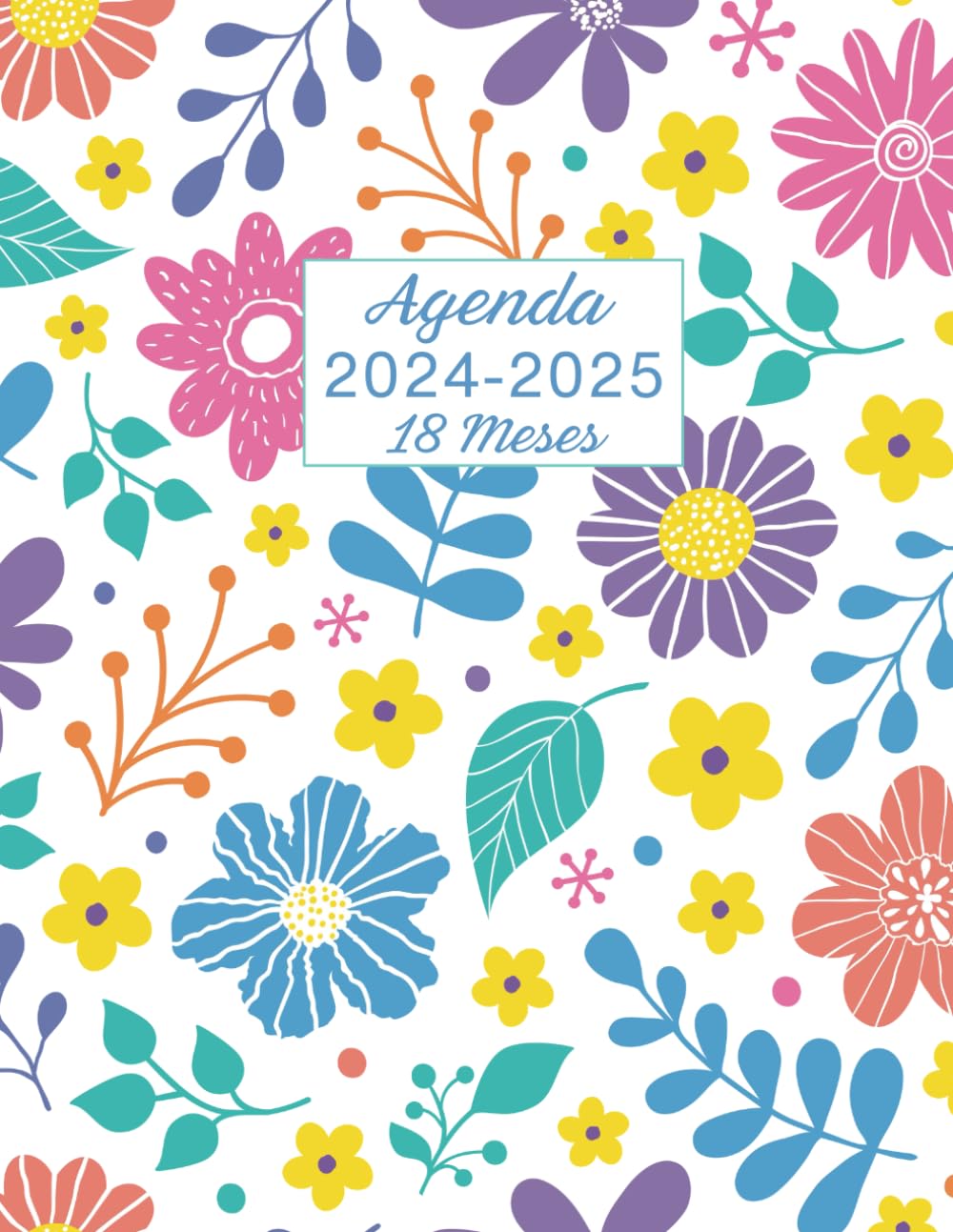 Agenda 18 Meses 2024 2025: Planificador Mensual, Semanal | De Julio 2024 A Diciembre 2025 | Organizador de 18 Meses | Grande - Formato A4