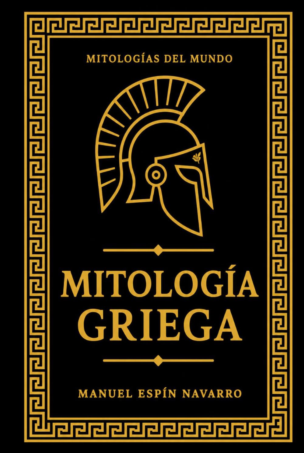 Mitología Griega (Mitologias del mundo)