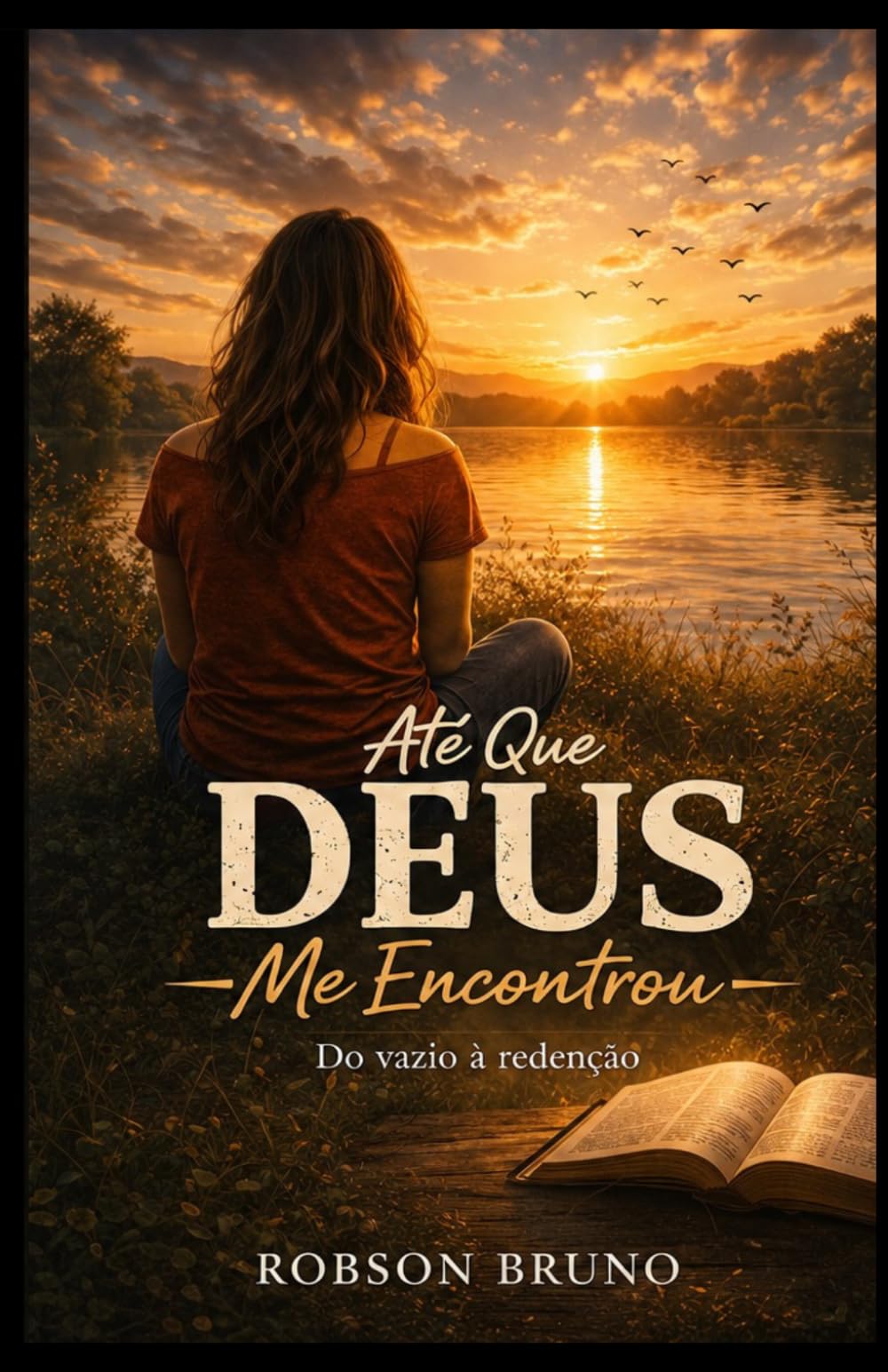 ATÉ QUE DEUS ME ENCONTROU
