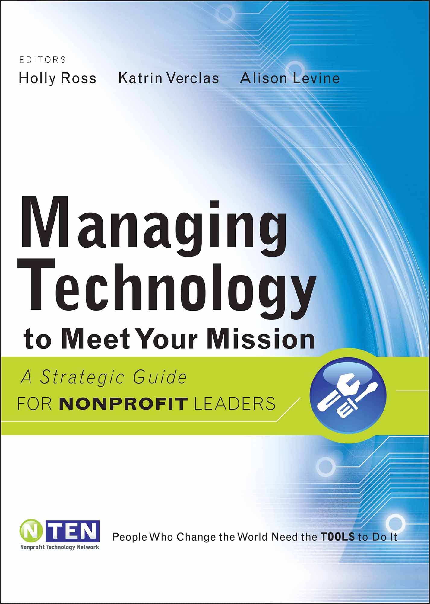 Buy Managing Technology to Meet Your Mission: A Strategic Guide for Nonprofit Leaders — BookShops.in