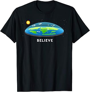 Flat Earth Believe T-Shirt