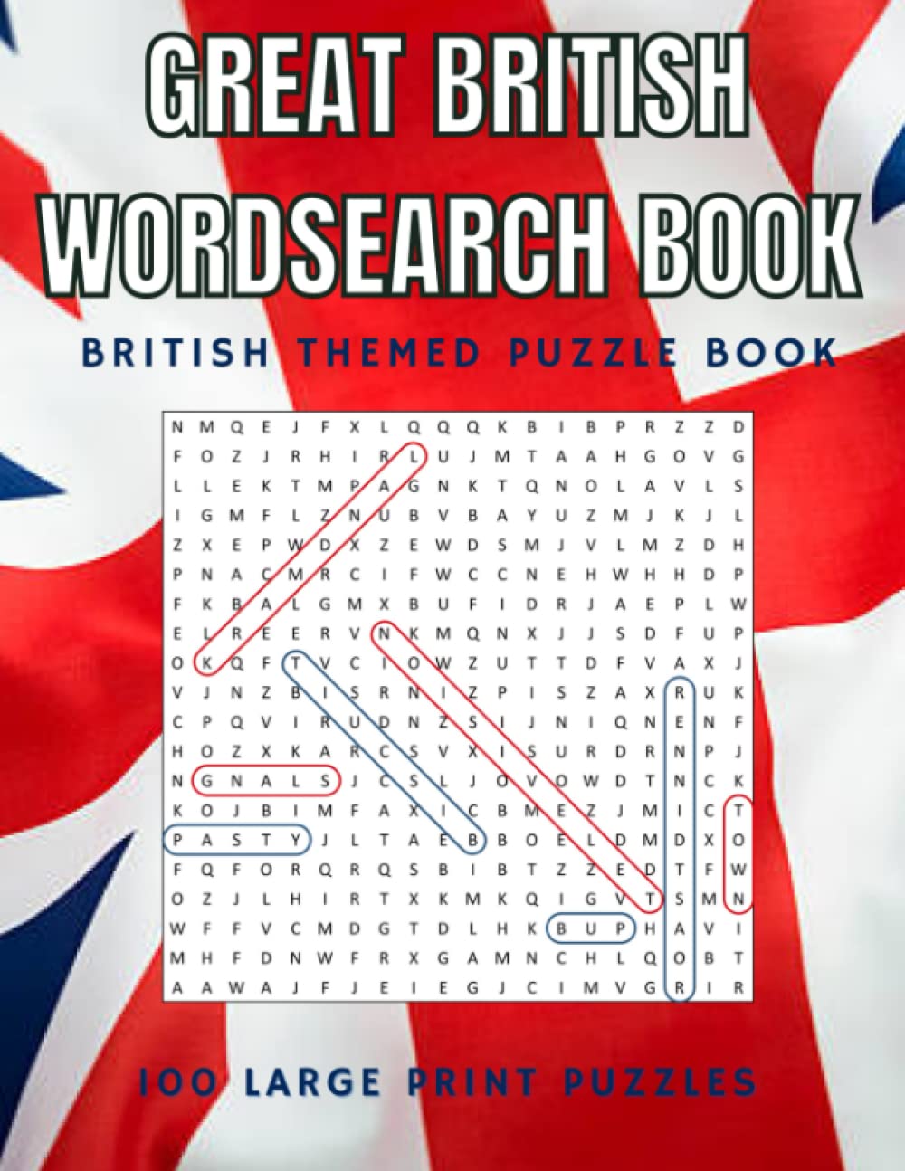 British Wordsearch Puzzle Book: 100 Themed Large Print puzzles relating to all things British - 2980+ words