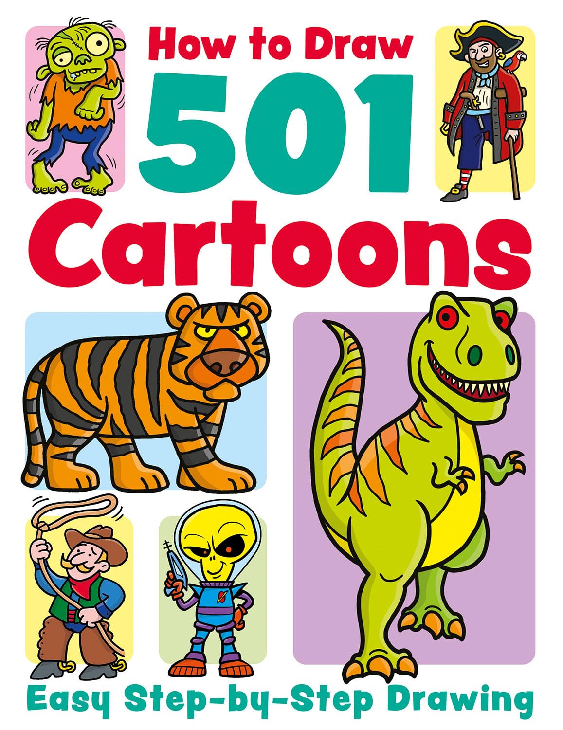 How to Draw 501 Cartoons (501 Things to Draw)