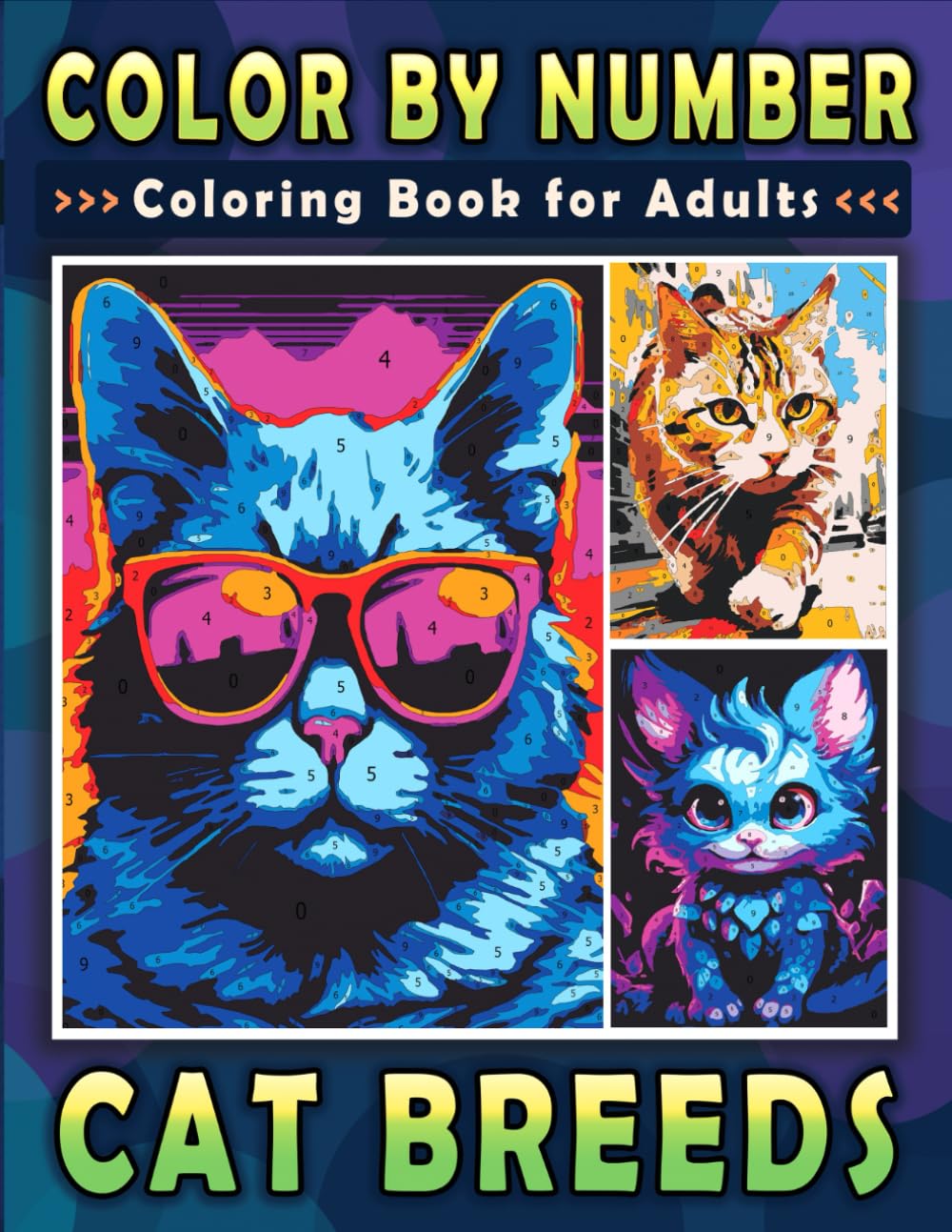 Color by Number Cat Breeds Coloring Book for Adults (Color By Number Coloring Books)