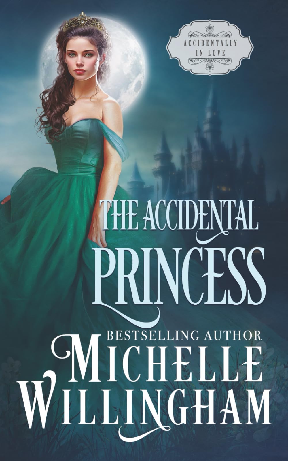 The Accidental Princess (Accidentally in Love)