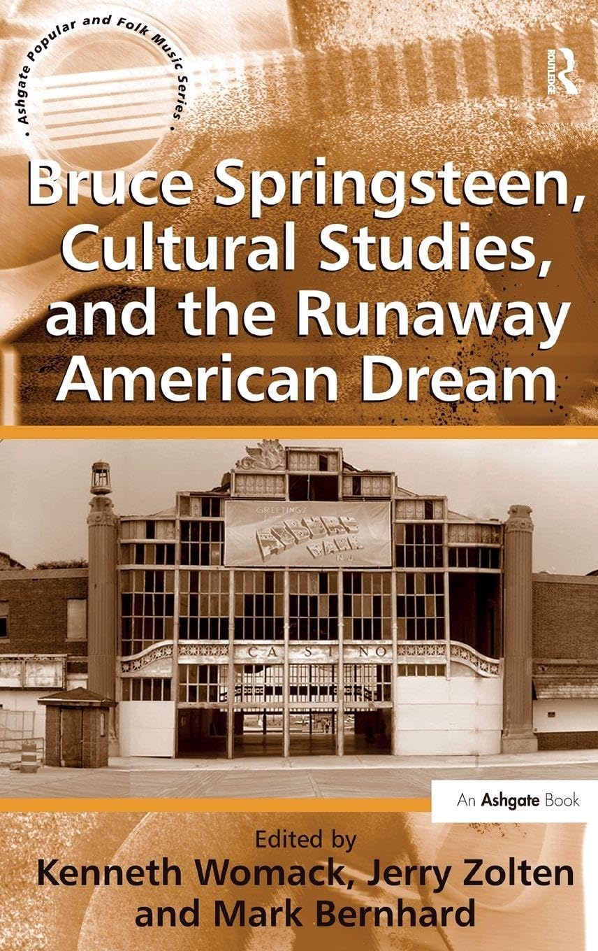 Bruce Springsteen Cultural Studies analyse critique du mythe américain