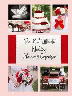 The Knot Ultimate Wedding Planner and Organizer: A True Wedding Planner with Every Details like Complete Worksheets, Checklists, Budget Planning, ... Calendars and More I Tips for Budget Saving