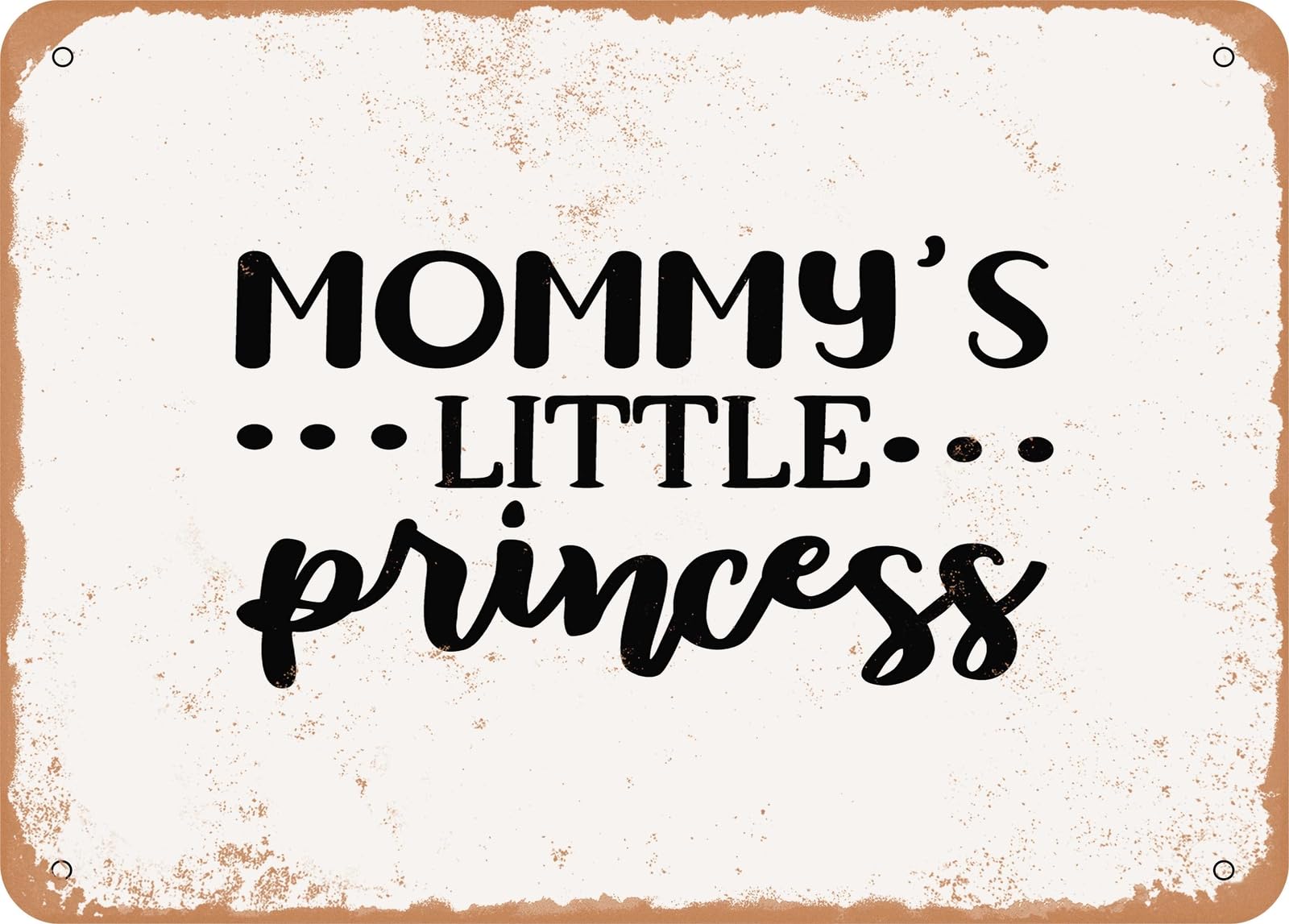 Miaomansenstore Metal Sign - Mommy's Little Princess - Vintage Look Sign Home Decor