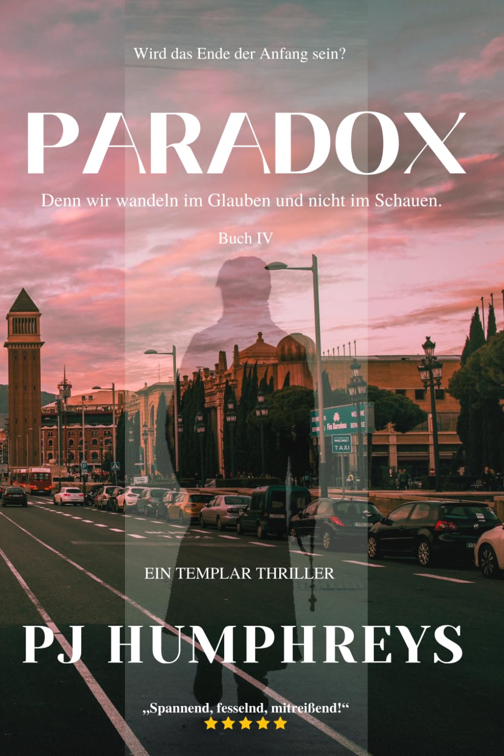 Paradox: Deutsche Ausgabe (Die Templer-Thriller-Serie)