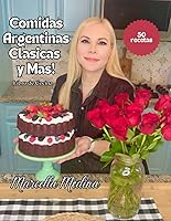 Vista 1 de Comidas Argentinas Clasicas y Mas! by Marcella Medina (Spanish Edition)
