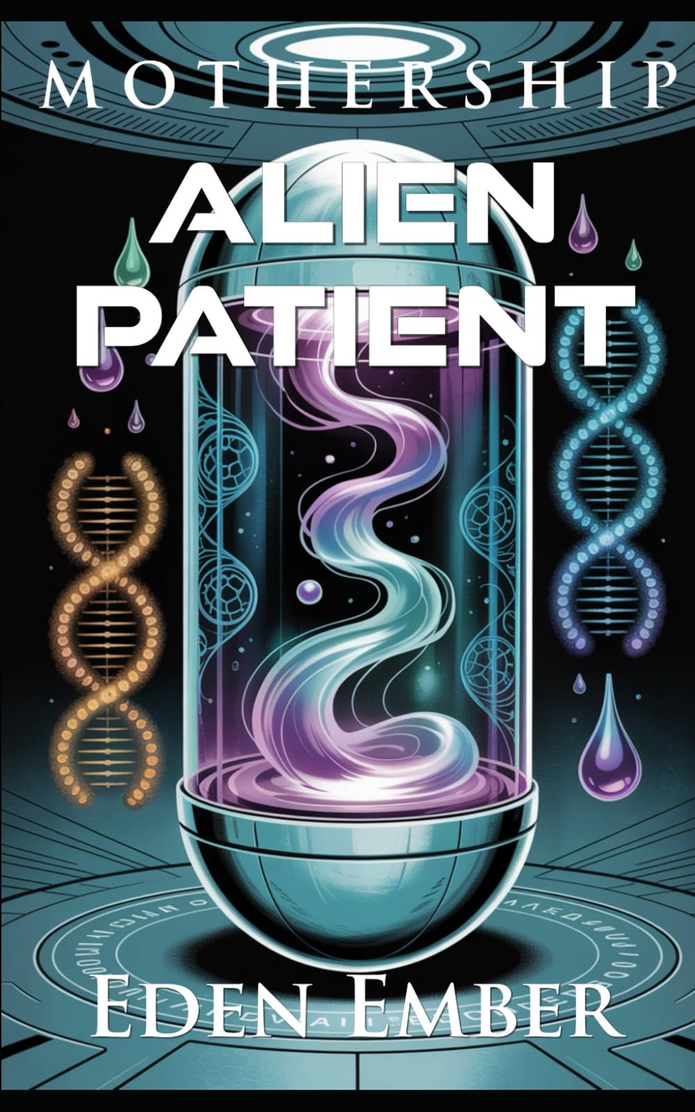 Alien Patient (Mothership)
