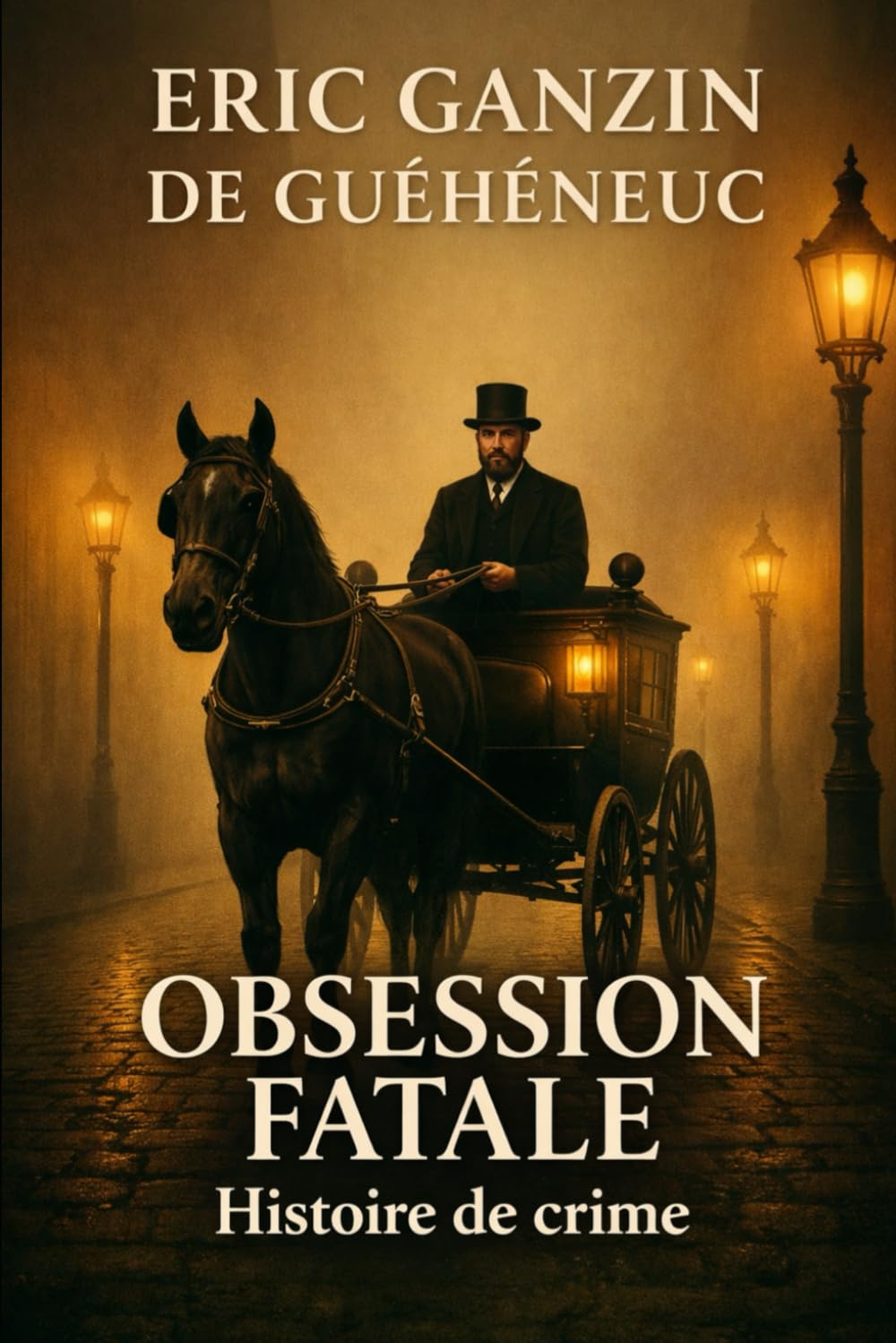 Obsession fatale: Histoire de crime