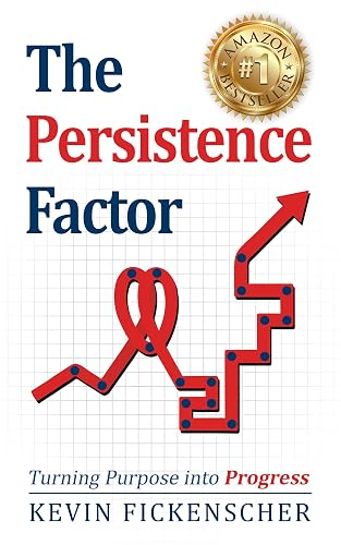 The Persistence Factor: Turning Purpose Into Progress