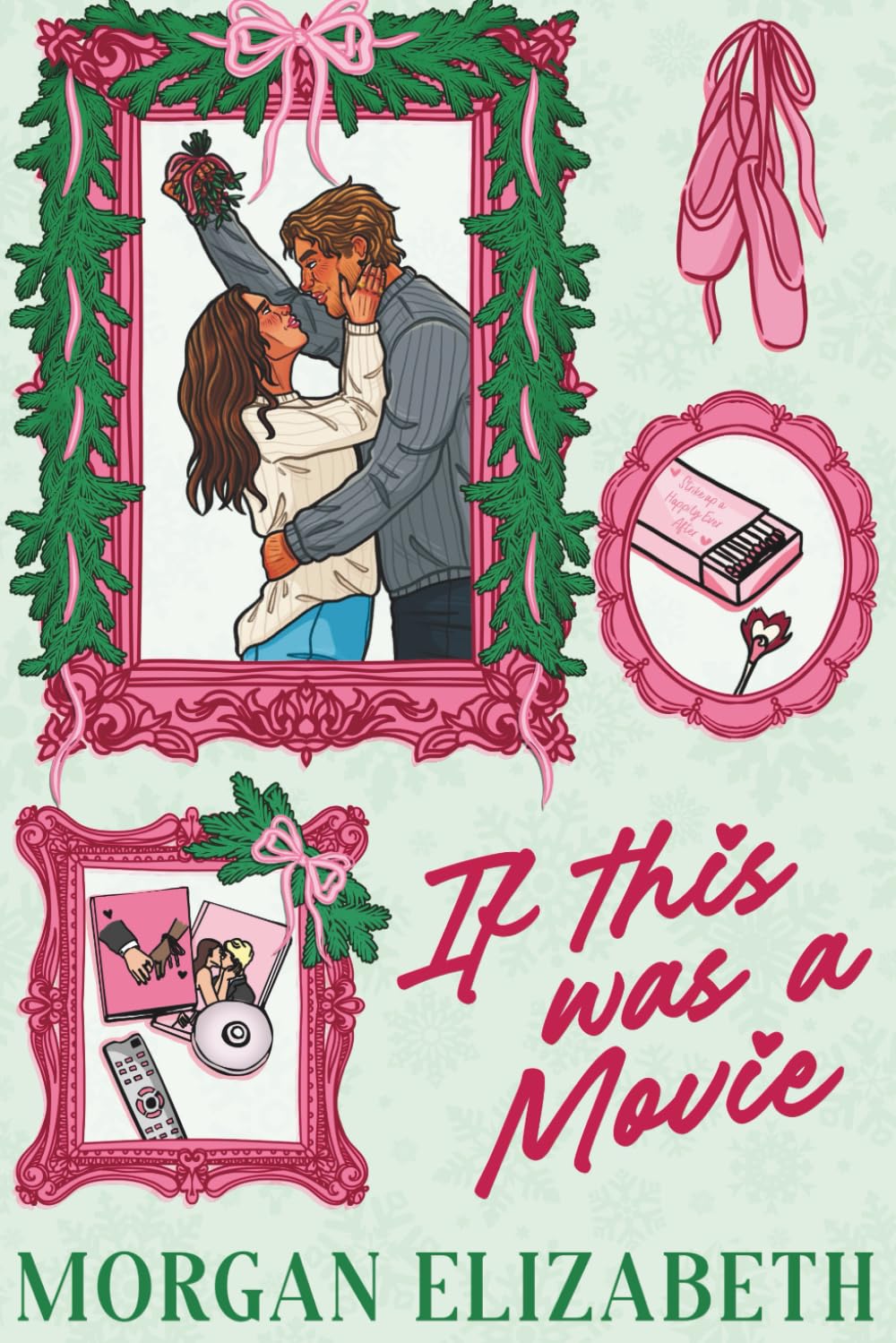 If This Was a Movie: A Single Dad Nanny Christmas Romantic Comedy: 2 (Evergreen Park)