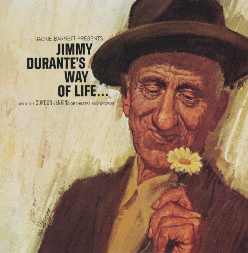 Jimmy Durante's Way of Life