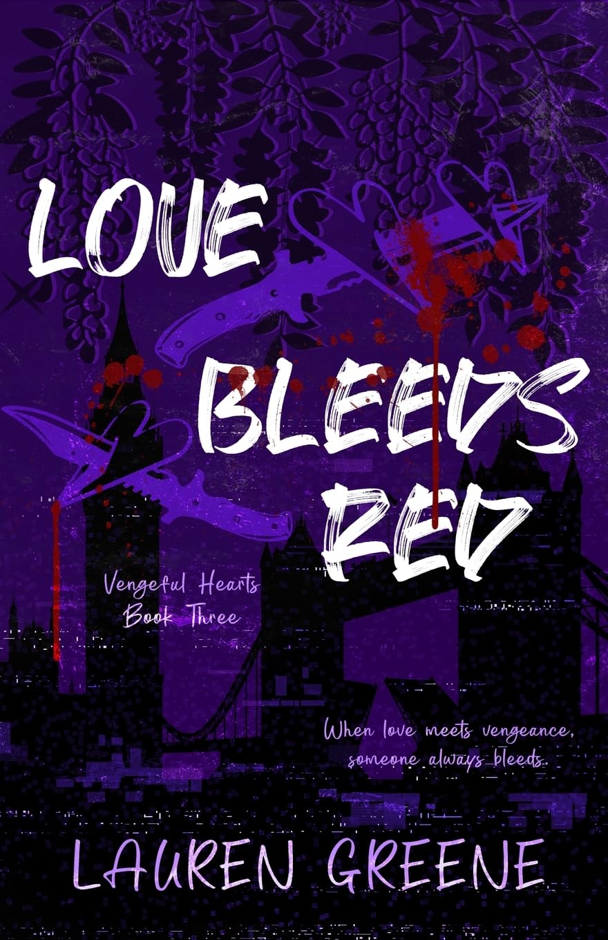 Love Bleeds Red (Vengeful Hearts)