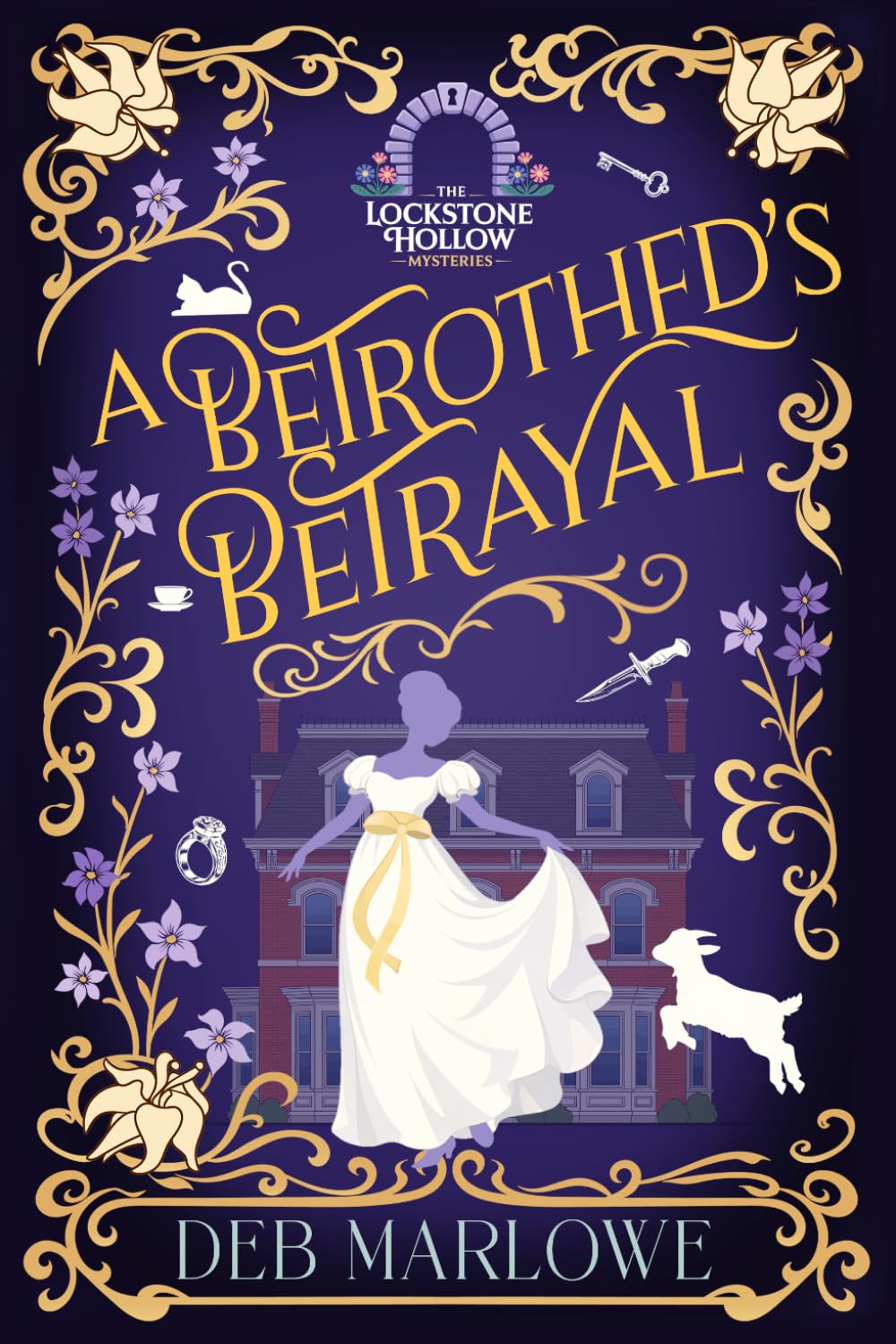 A Betrothed's Betrayal (Lockstone Hollow Mystery Series)