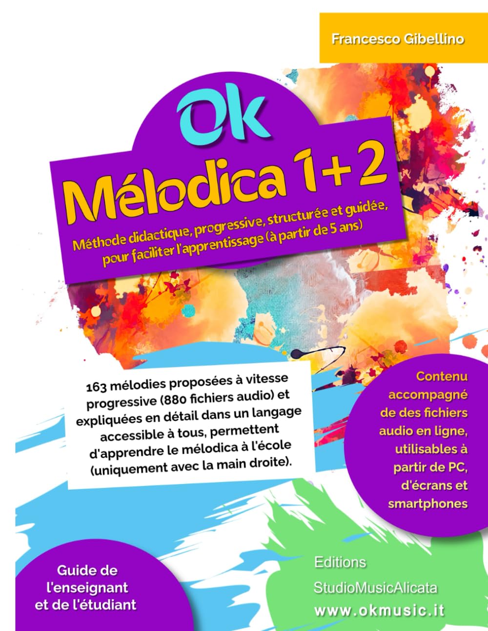 Ok Mélodica 1+2 volume unique: Méthode didactique, progressive, structurée et guidée, pour faciliter l'apprentissage (à partir de 5 ans). 163 mélodies proposées à vitesse progressive
