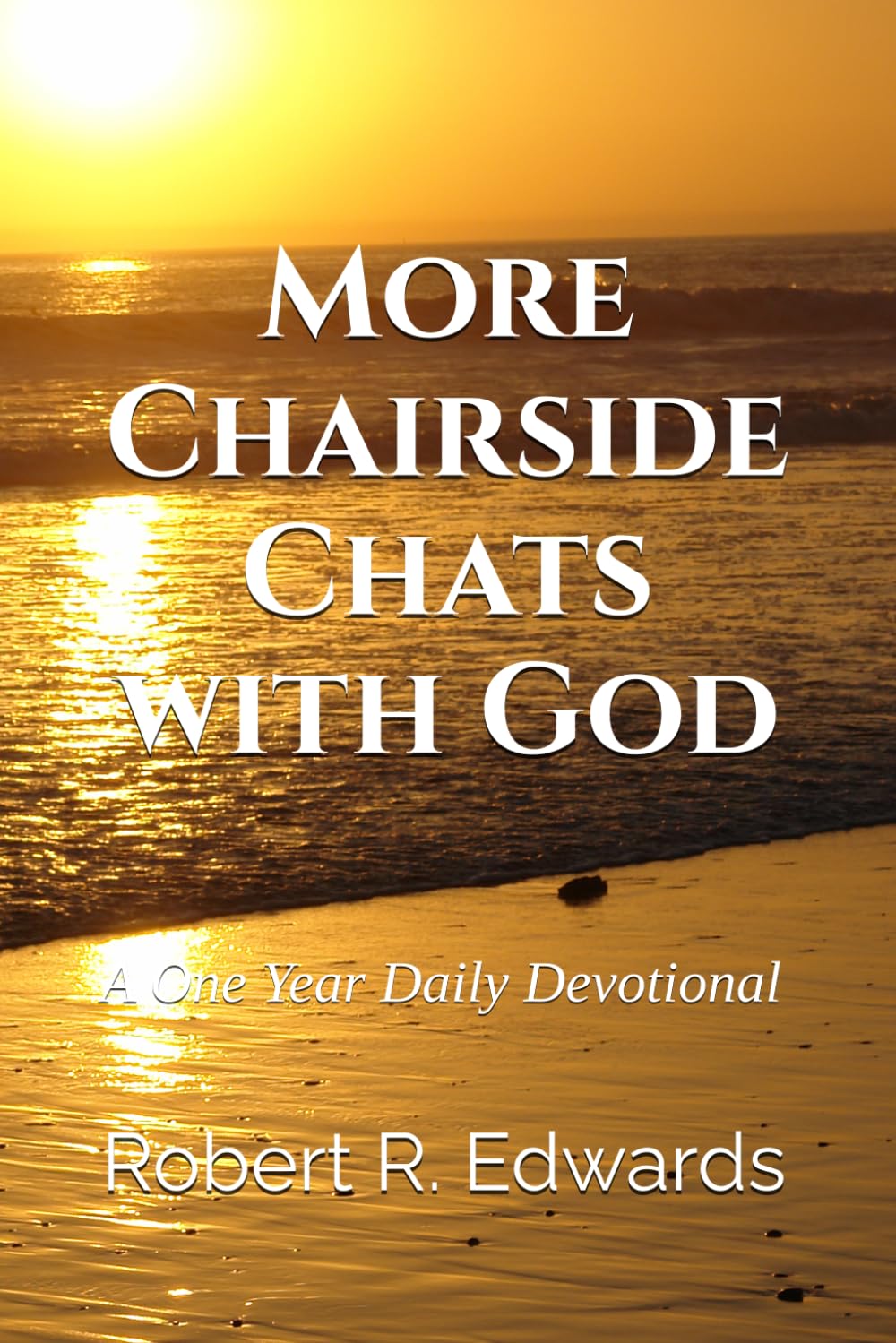 More Chairside Chats with God: A One Year Daily Devotional      Paperback – April 29, 2026