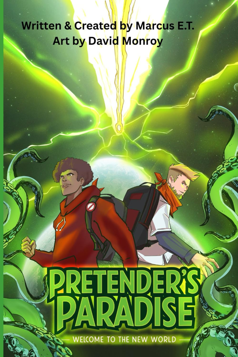 Pretender's Paradise: Welcome to the New World
