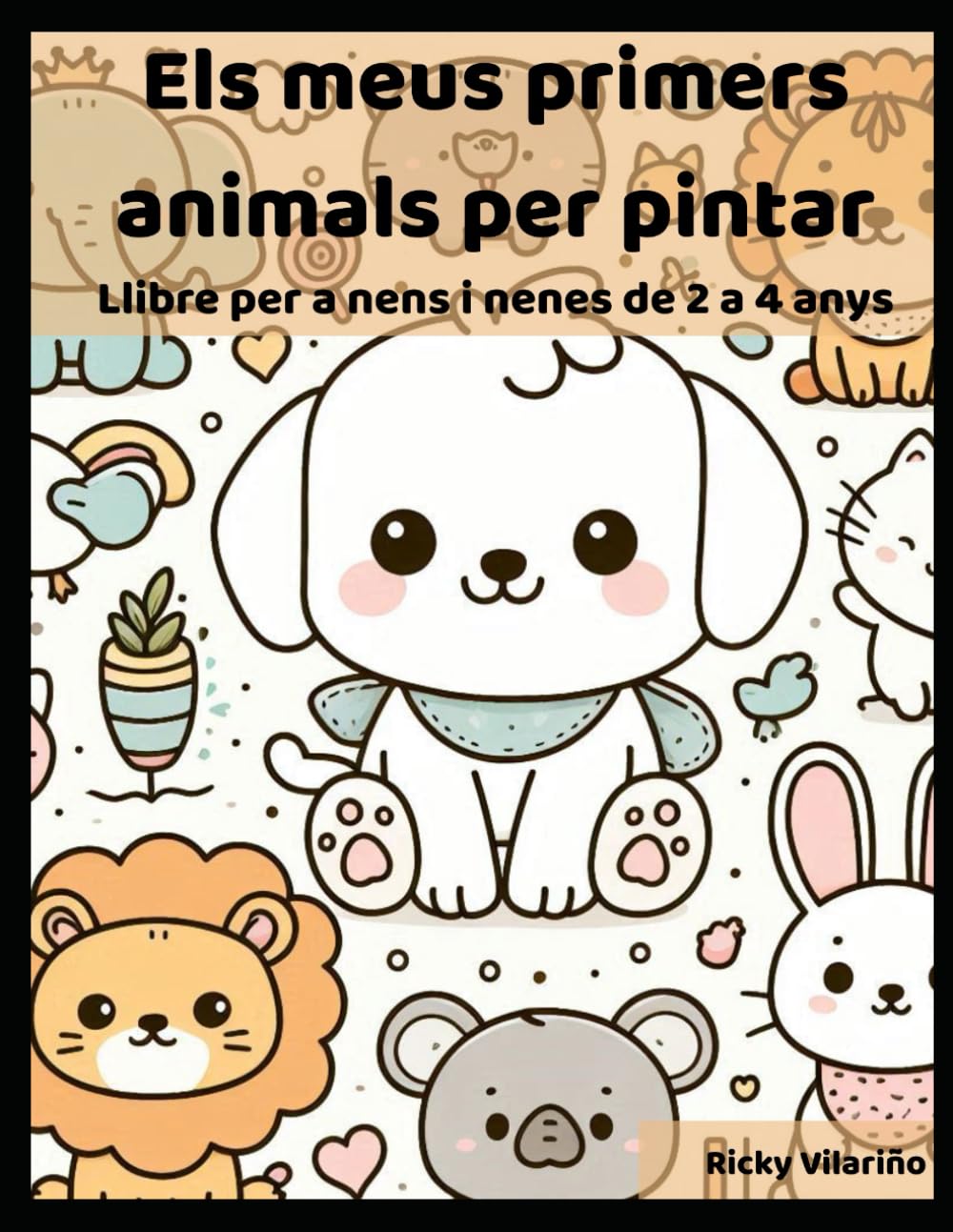 Els meus primers animals per pintar: Llibre per a nens i nenes de 2 a 4 anys