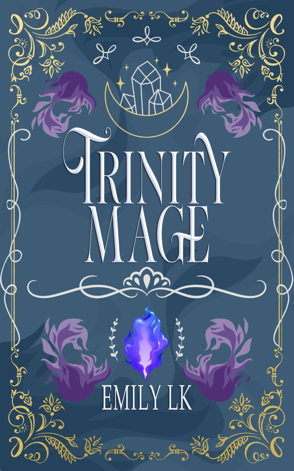 Trinity Mage: Book Three | Mages Of Might