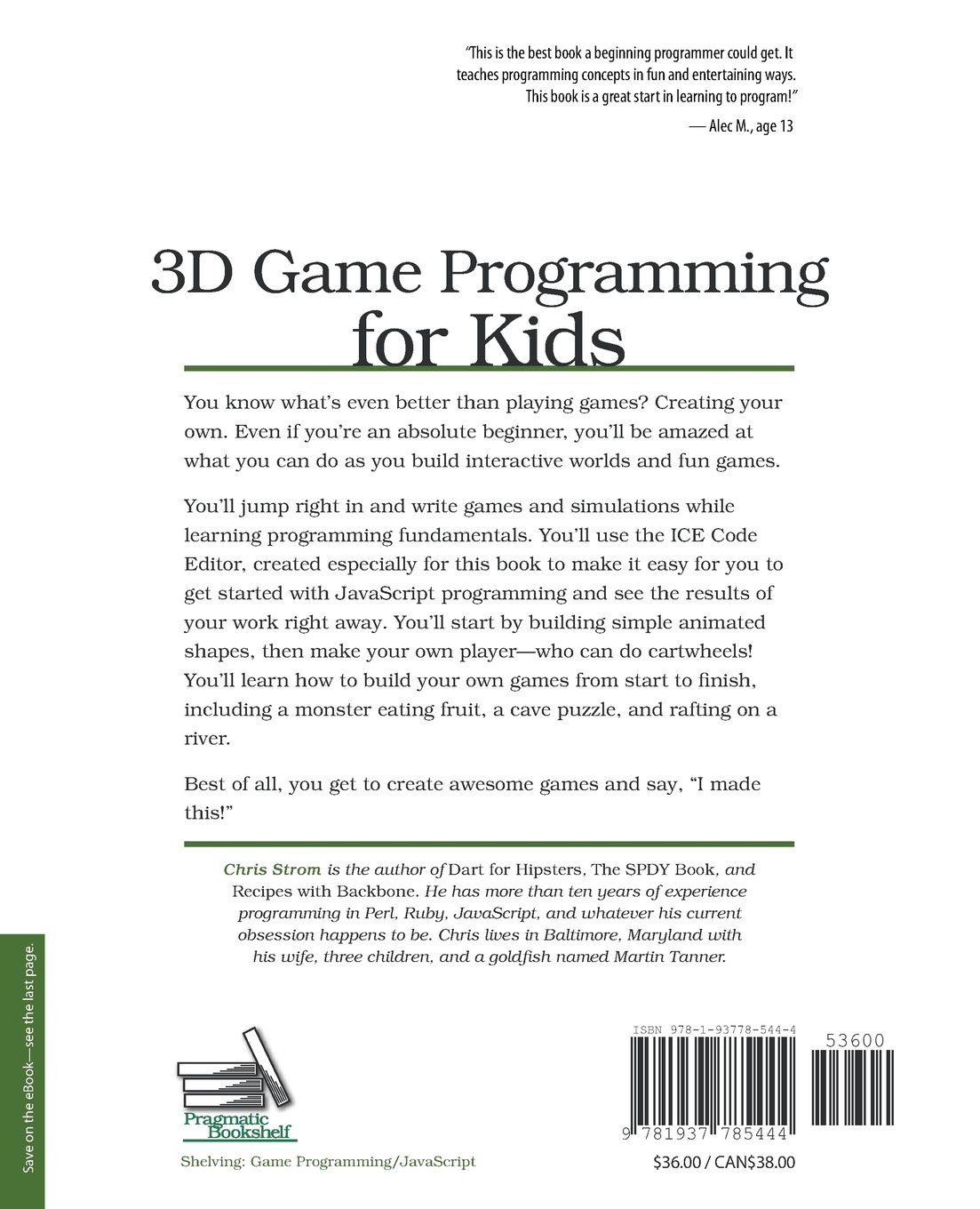 3D Game Programming for Kids: Create Interactive Worlds with JavaScript  (Pragmatic Programmers) : Strom, Chris: Amazon.de: Bücher