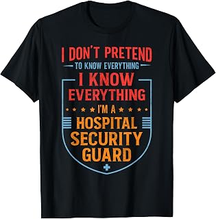 Best Hospital Security Guard Watchman Security Guard Dad T-Shirt