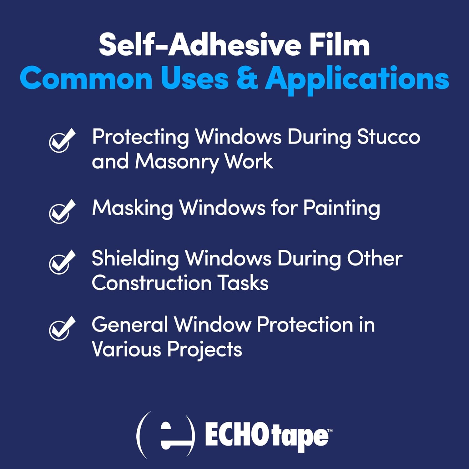 ECHOtape PR-N3287 | Protective Film for Windows | Self-Adhesive Window Film | Temporary Hold Film | Window Protection Film | Clear Protective Window Film | UV Resistant Window Film | 24 in x 600 ft