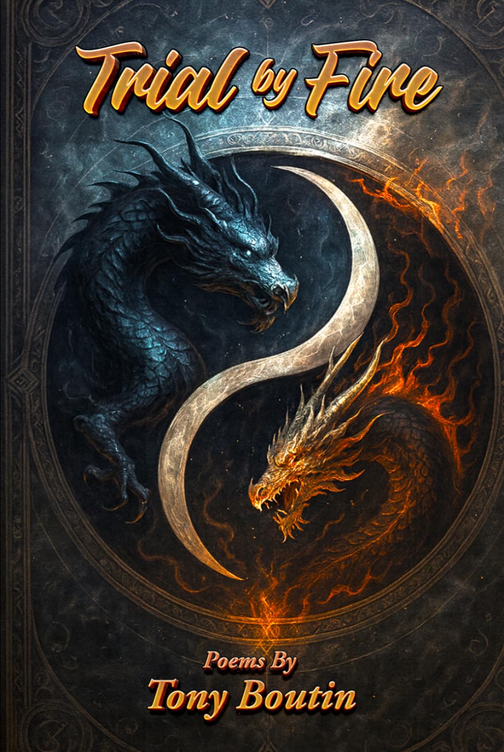 Trial By Fire
