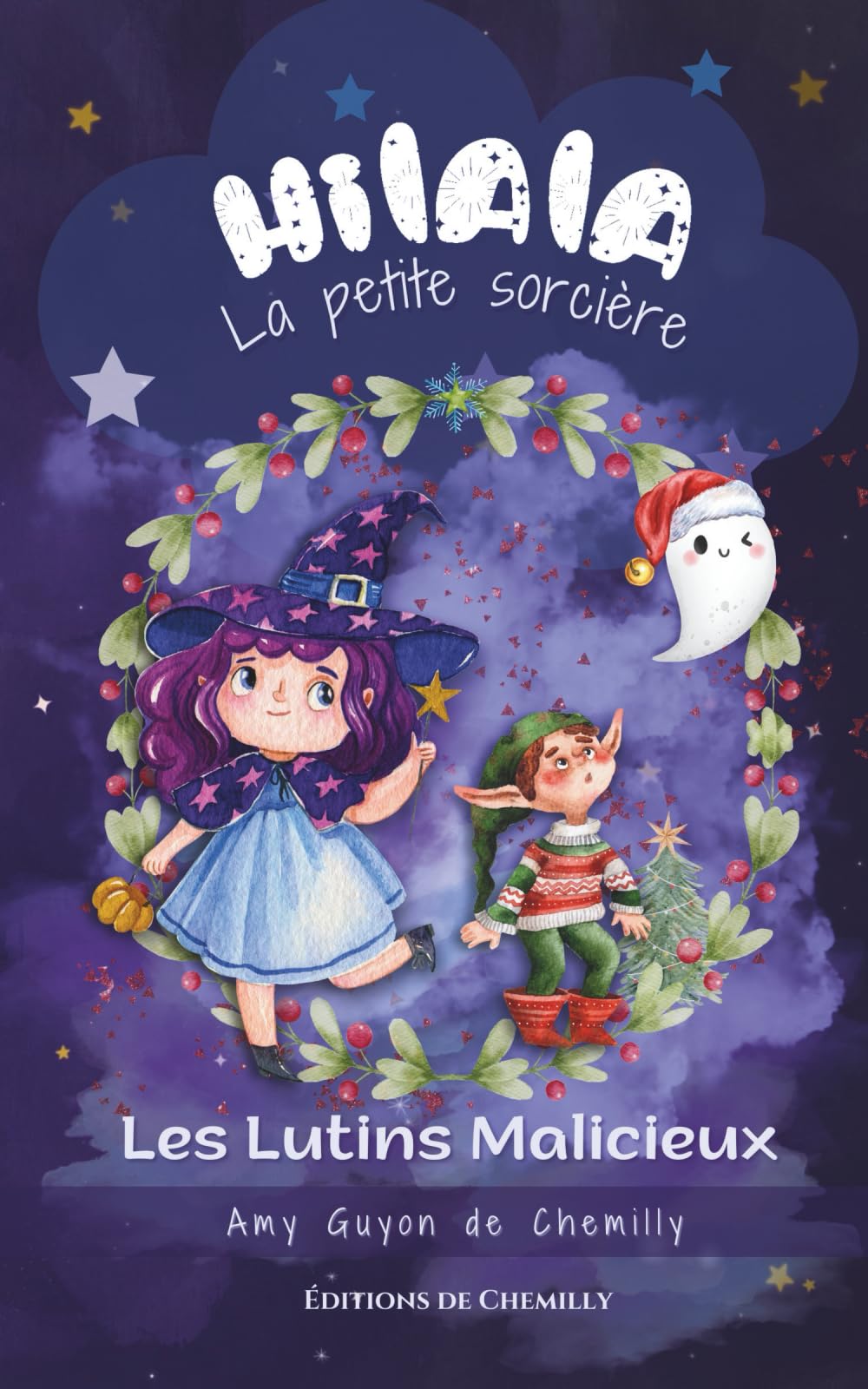 Hilala La Petite Sorcière : Les Lutins Malicieux: Tome 3 (French Edition)
