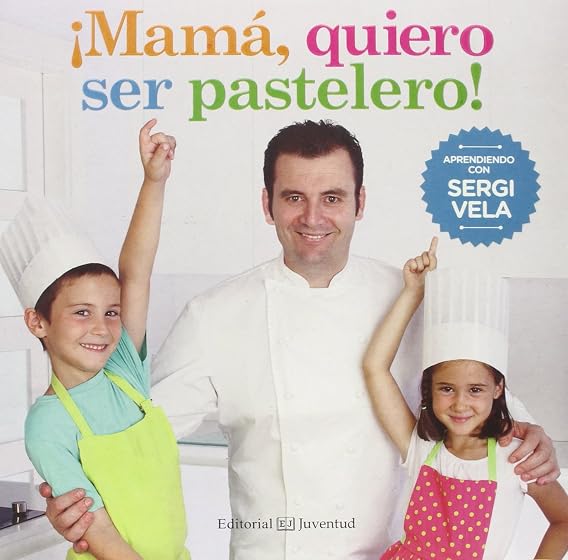 ¡Mamá, quiero ser pastelero!