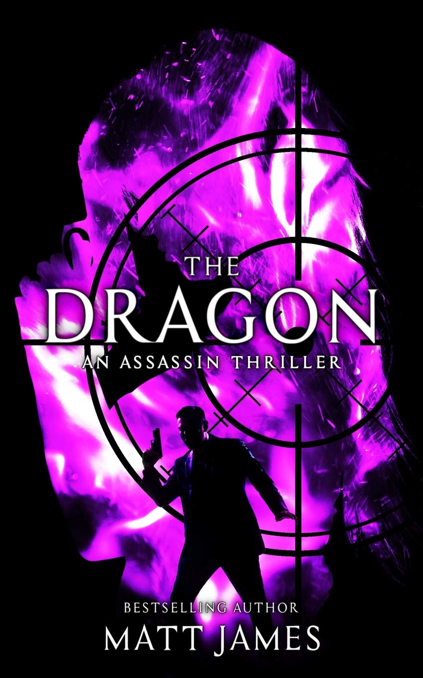 The Dragon: An Assassin Thriller