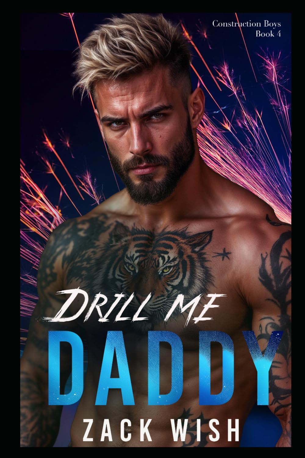 Drill Me Daddy: A Low Angst Steamy MM Age Play Romance (The Construction Boys)