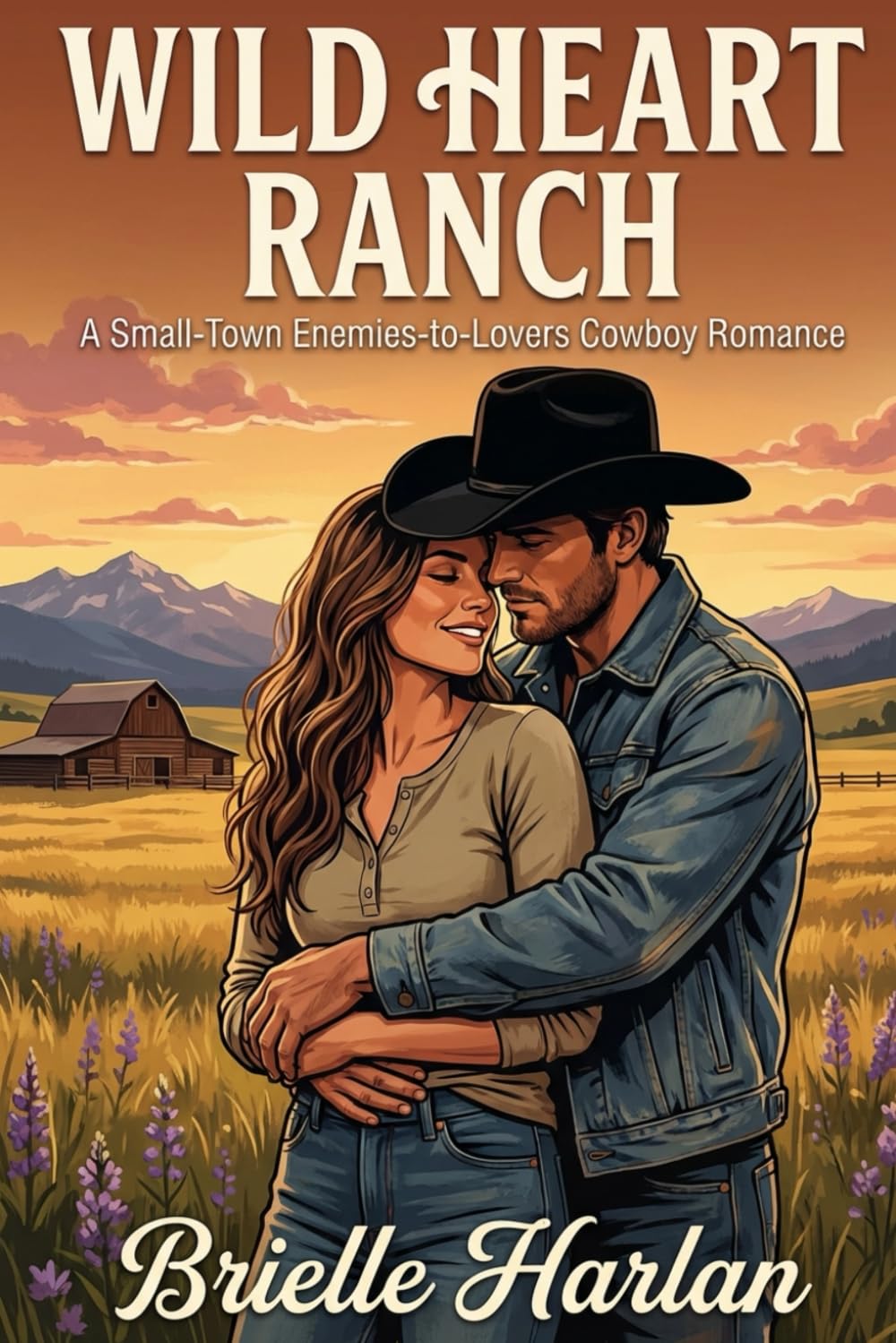 Wild Heart Ranch: A Small-Town Enemies-to-Lovers Cowboy Romance: 1 (Blackthorn Ranch)
