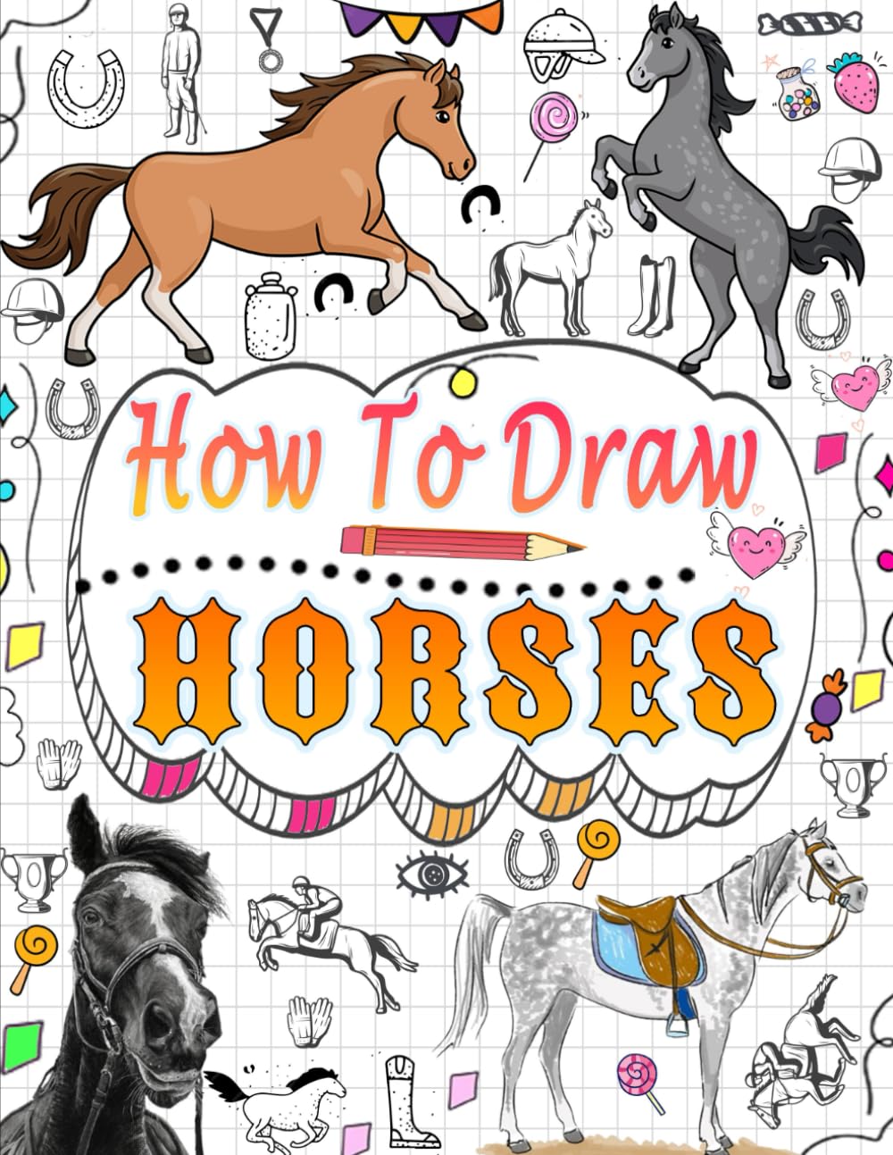 how to draw horses: Una semplice guida passo passo per disegnare cavalli e pony per bambini e principianti per creare le proprie opere d'arte