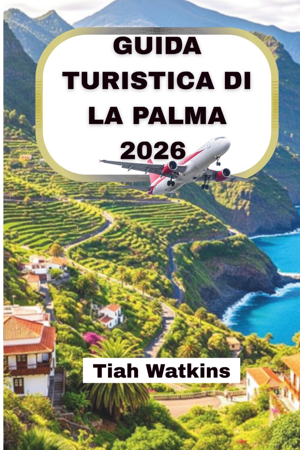 GUIDA TURISTICA DI LA PALMA 2026: Percorsi vulcanici, coste atlantiche e autentica vita isolana